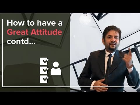 How to have a great Attitude continued | Motivational Video By Sawan Kumar