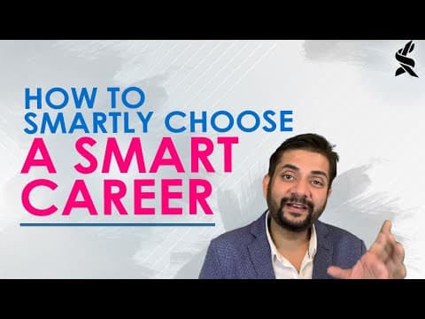 How to smartly choose a smart career