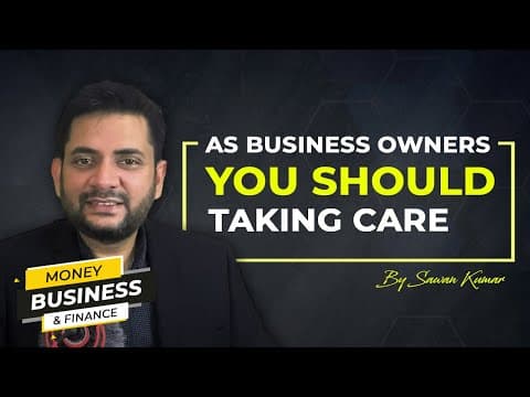What as Business Owners should you be taking care of in tough times? | Must Watch | By Sawan Kumar