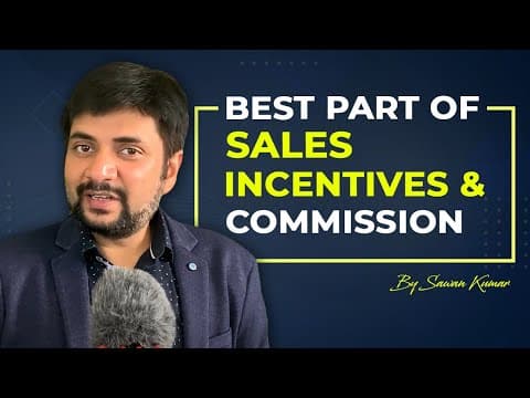 Incentives and Commission | That's the best part of Sales! | Sawan Kumar – Online Motivational Coach