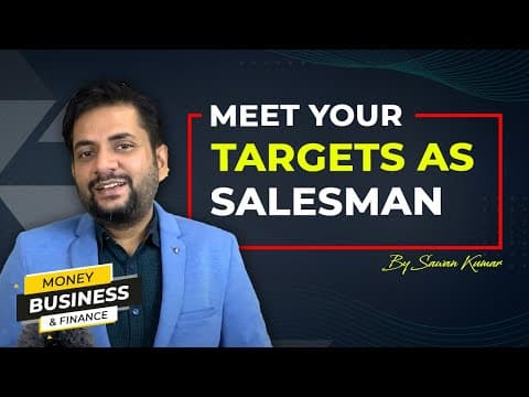 Why are you not meeting your targets as Salesman? | Common sales problem | Sawan Kumar
