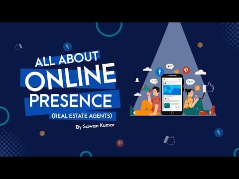 How to get better online presence as a real estate agent in 2022