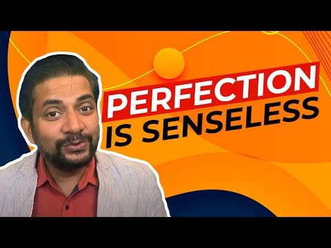 Perfection : A word that doesn't make any sense | Sawan Kumar |Best Career Coach