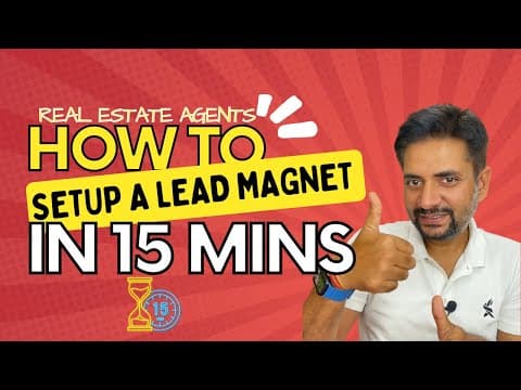 How to setup a lead magnet for real estate agents in 15 minutes