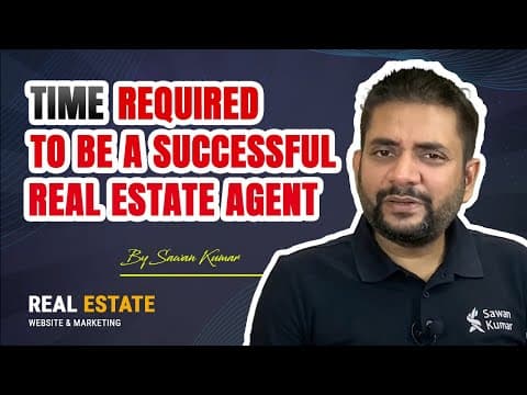 Time Required to be a Successful Real Estate Agent