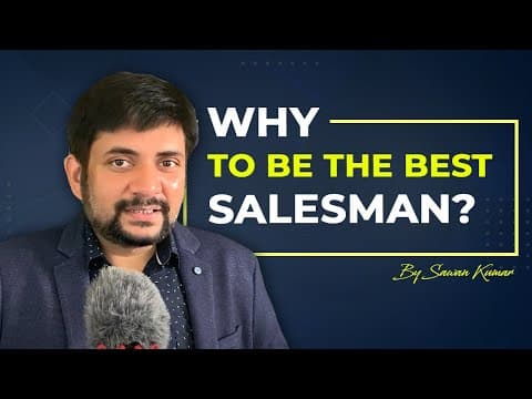 Why to be the best Salesman? | Best Salesman kaise bane | By Sawan Kumar – Best Motivational Speaker