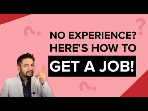 How to get a job with no experience | Ultimate guide to get a job with no experience in 2020 & 2021