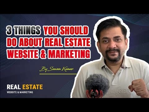 3 Things you should be doing about Real Estate Website Marketing