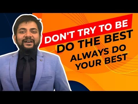 Don't try to be do the best, always do your best  with Sawan Kumar | Best Career Coach in India