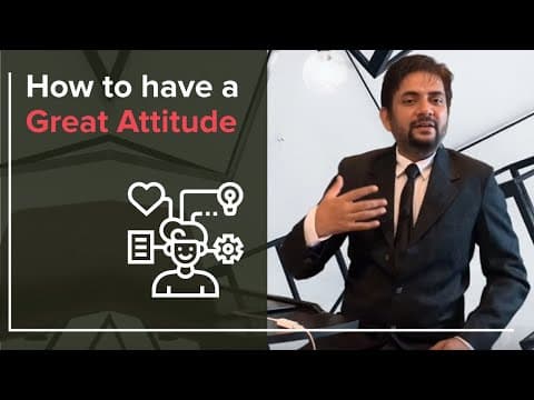 How to have a great Attitude towards our Life? Motivational Video by Sawan Kumar | MUST WATCH
