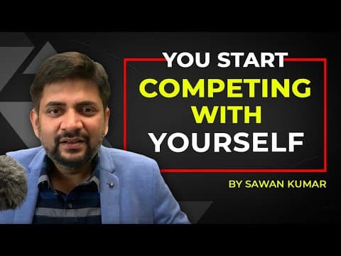Why should you start COMPETING with yourself and DOMINATE | by Sawan Kumar | Best Career Coach