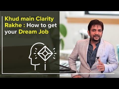 Khud main Clarity rakhe : How to get your Dream Job? | Must Watch Motivational Video By Sawan Kumar