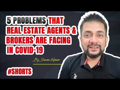 5 Problems that Real Estate Agents & Brokers are Facing in Covid-19 Pandemic | By Sawan Kumar