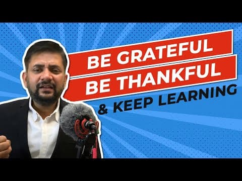 Be Grateful, Be Thankful and keep learning with Sawan Kumar | Best Career Coach in India